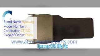 Bộ phận ATM kẹp lò xo kẹp Hyosung CDU